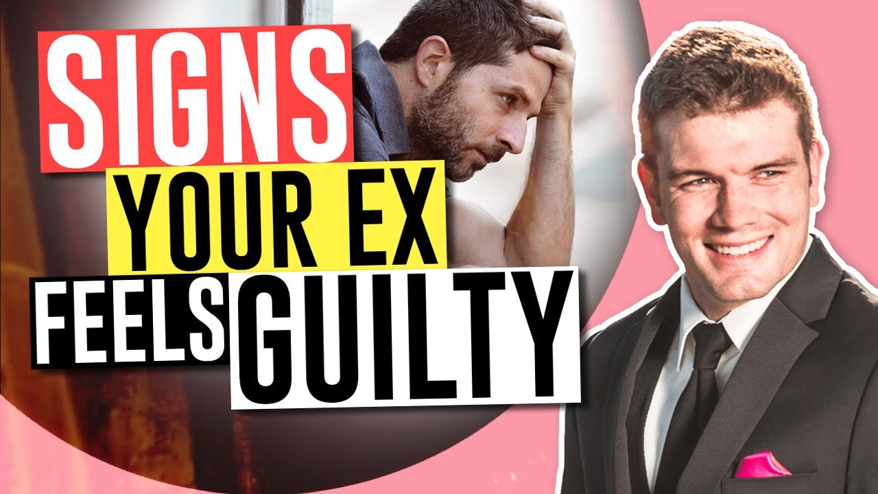 Signs Your Ex Feels Guilty