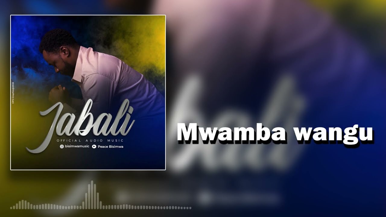 Peace Bisimwa  - Jabali (Official Music Audio)