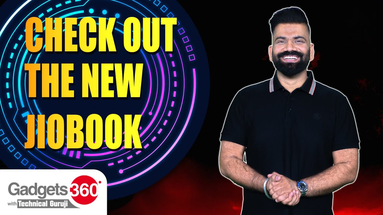 Check Out The New JioBook | Gadgets 360 With Technical Guruji