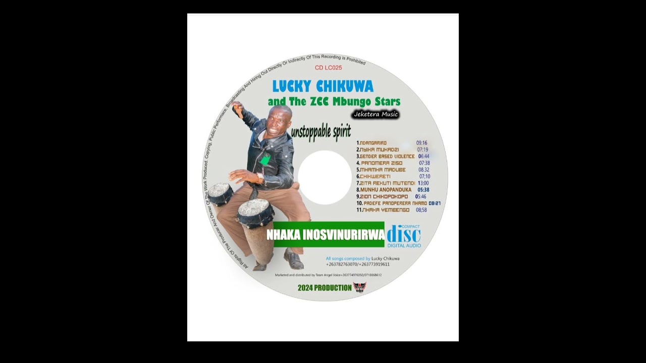 Lucky Chikuwa - nhaka yeMbengo ( Takazviparira ) Nhaka Inosvinurirwa Album