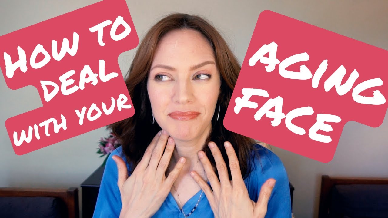 How To Deal With Your Aging Face | Aging Gracefully | Women Over 40 50