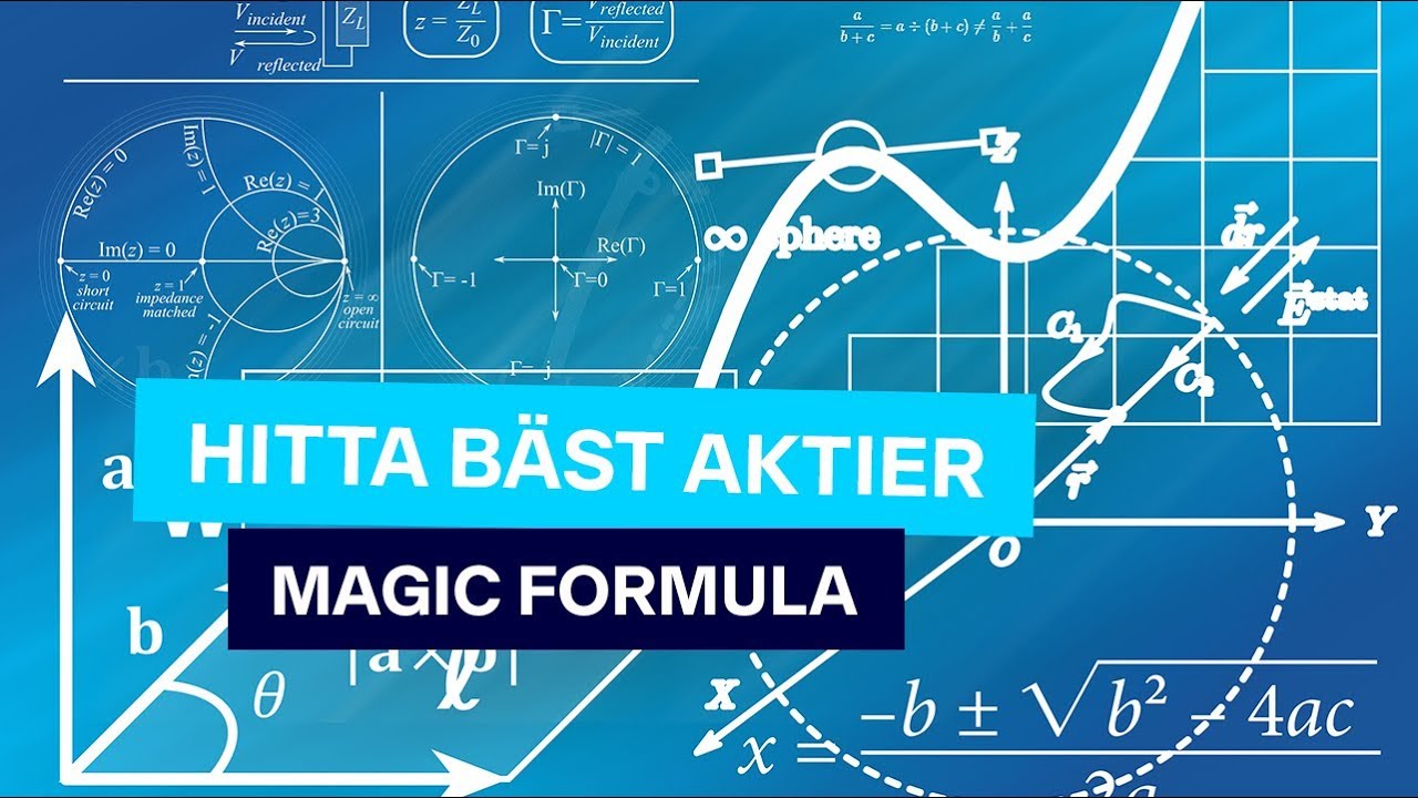 Magiskt sätt att Hitta Bäst Aktier - Magic Formula