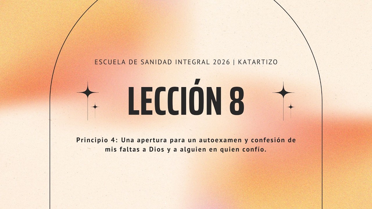 Escuela de Sanidad Integral | Lección 8 | Moral
