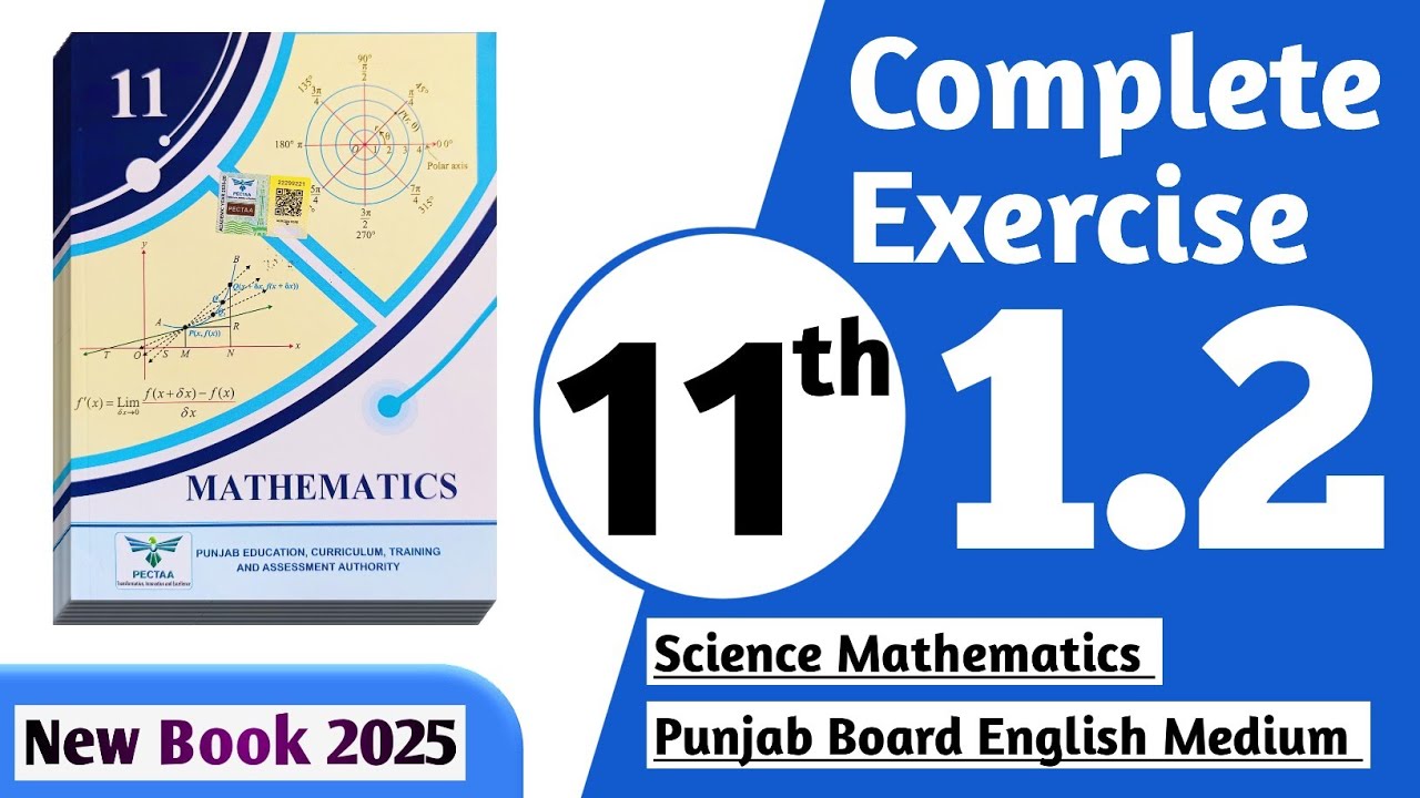 11 class math new book 2025 exercise 1.2 || PCTB || 11 class math exercise 1.2 complete || New book