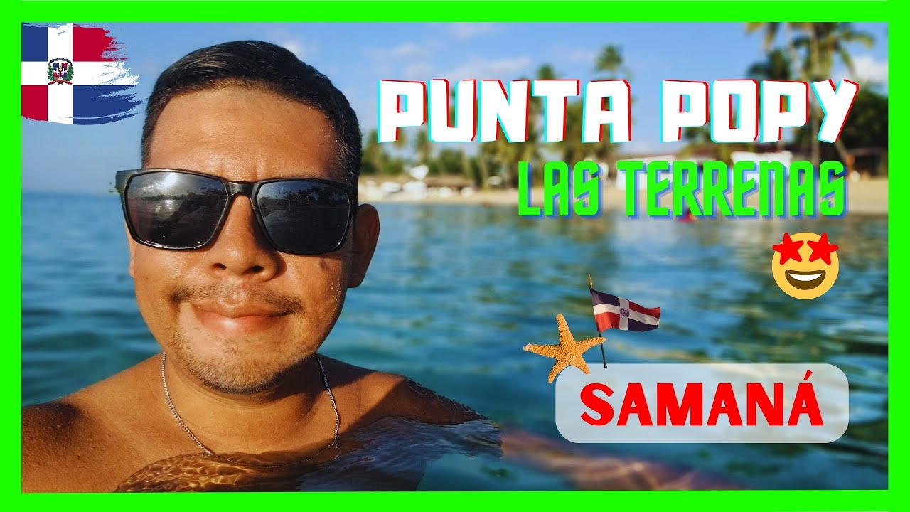Punta&nbsp;Popy, Las&nbsp;Terrenas 🌴: playa paradis&iacute;aca y tips para visitarla