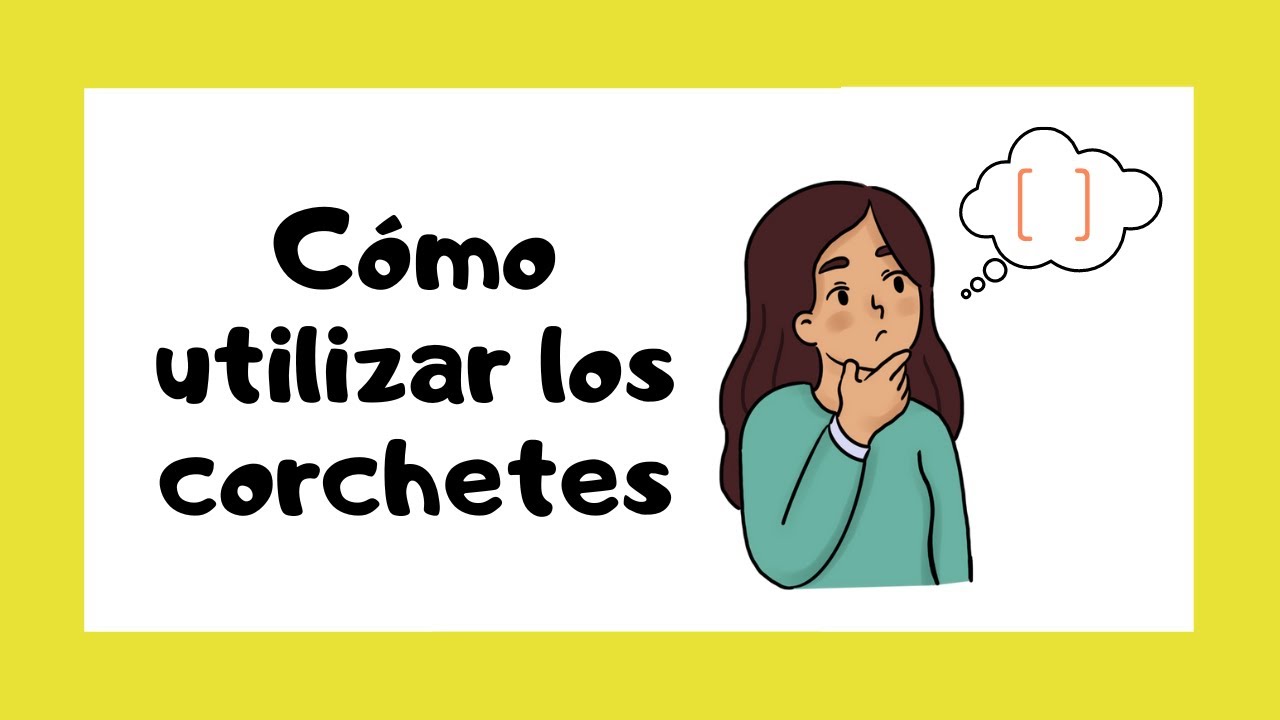 🔴 ¿Para qué sirven los corchetes?🤓 |  ¡Descubre su verdadero uso y no los confundas más!👩‍🏫
