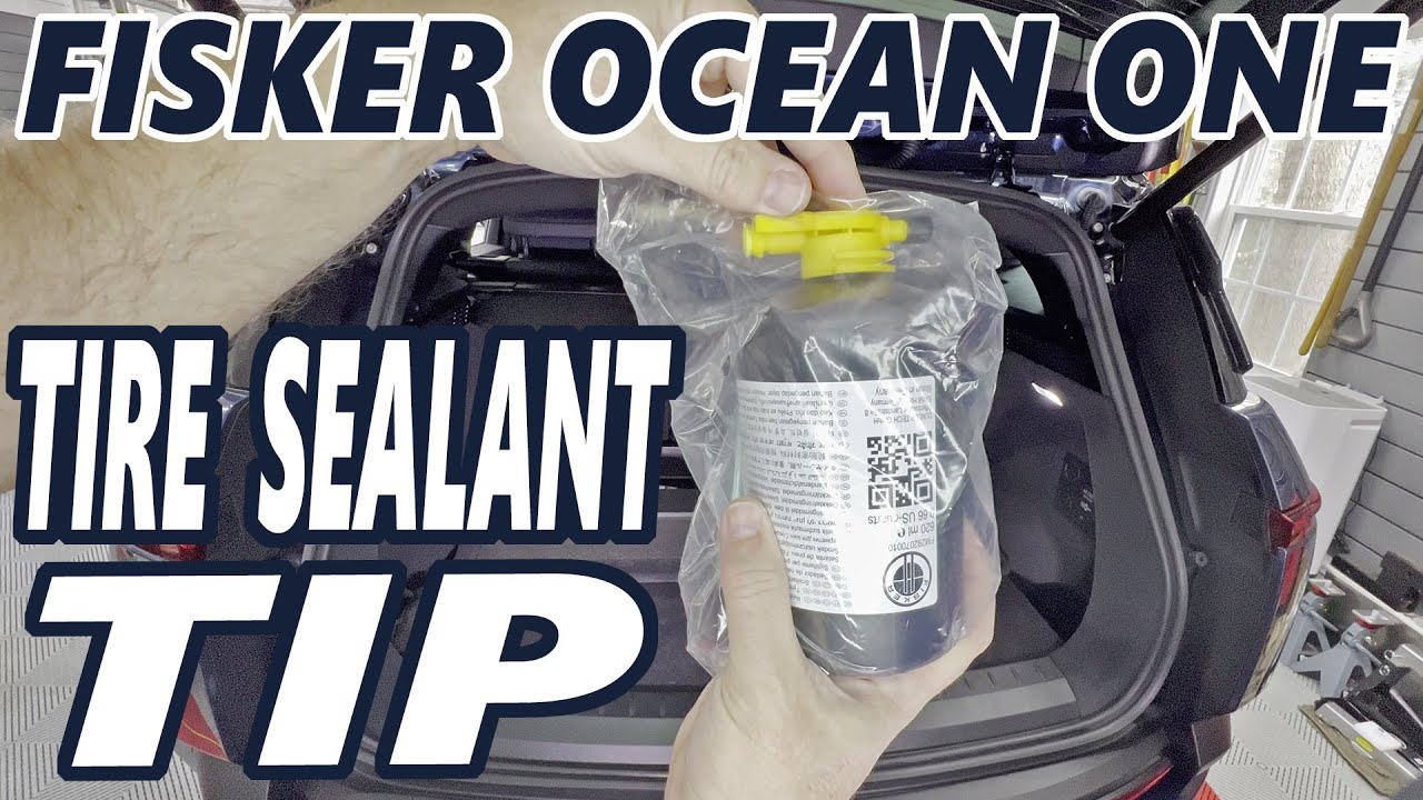 Fisker Ocean One - Tire Sealant Tip