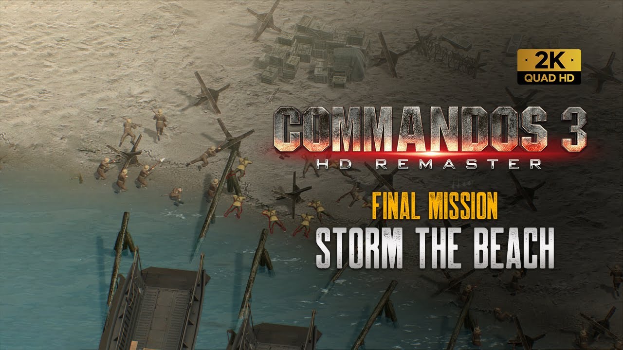 Commandos 3 Hd Remaster | Final Mission | NORMANDY | Storm The Beach (1440p)