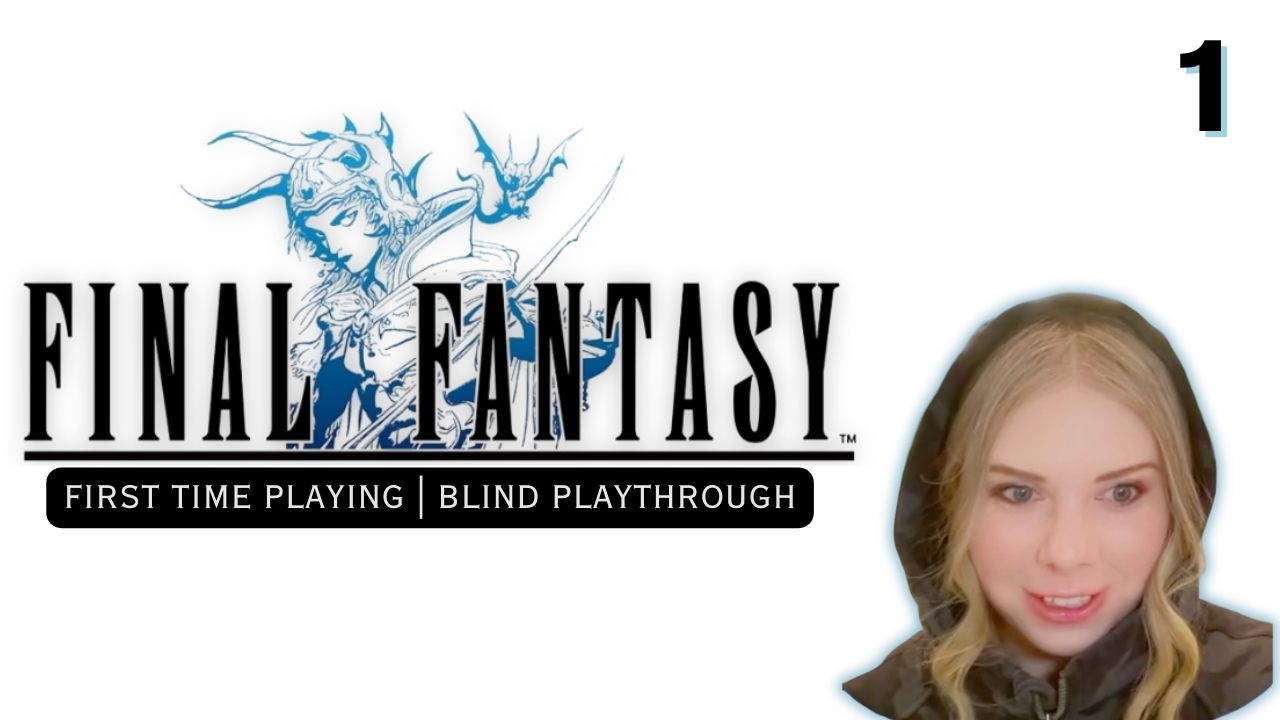 First Time Playing Final Fantasy | Part 1 | Rescuing Princess Sarah from Garland