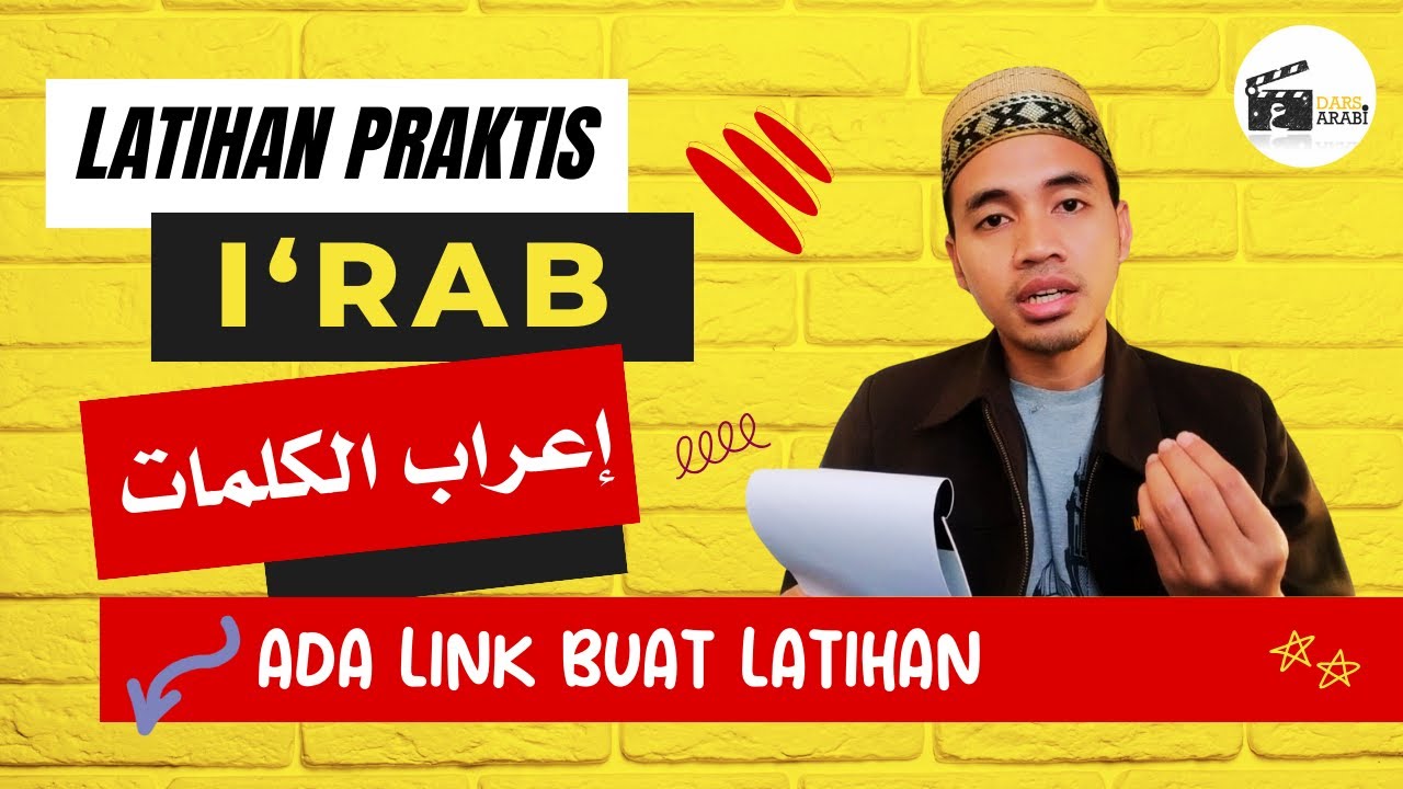 Cara Mudah Mengharakati Teks Arab | I'rab Praktis