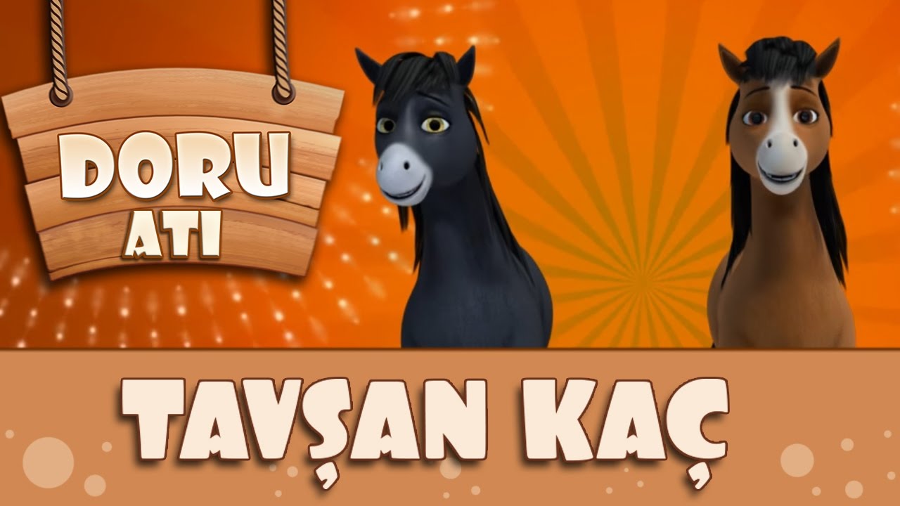 Tavşan Ka&ccedil; Şarkısı | Doru Atı &Ccedil;ocuk Şarkıları 2017