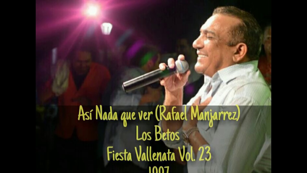 As&iacute; Nada Que Ver (Rafael Manjarrez) Los Betos
