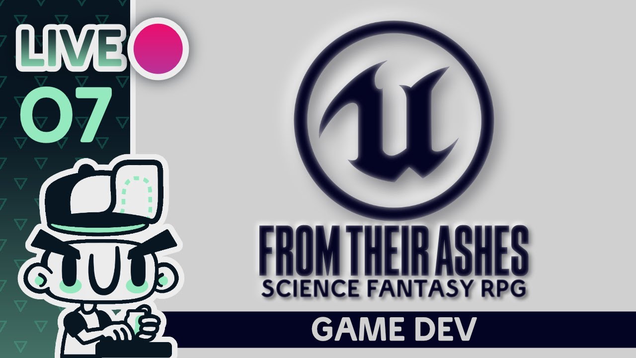 Creating Science Fantasy RPG from Scratch in Unreal Engine! // EP7 // GAME DEV // From Their Ashes