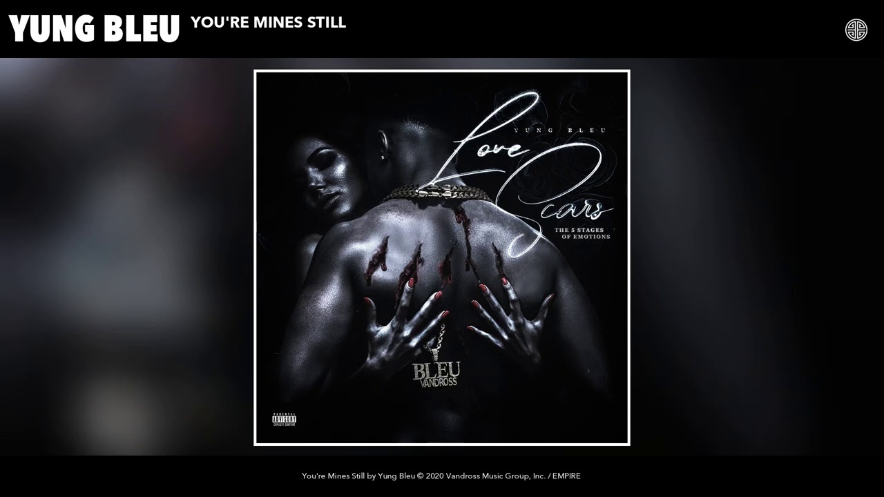Yung Bleu - You're Mines Still (Audio)