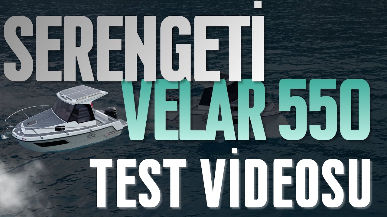 Serengeti Velar 550 | Denizlerin Yeni İkonu: Velar 550 Hız Testi