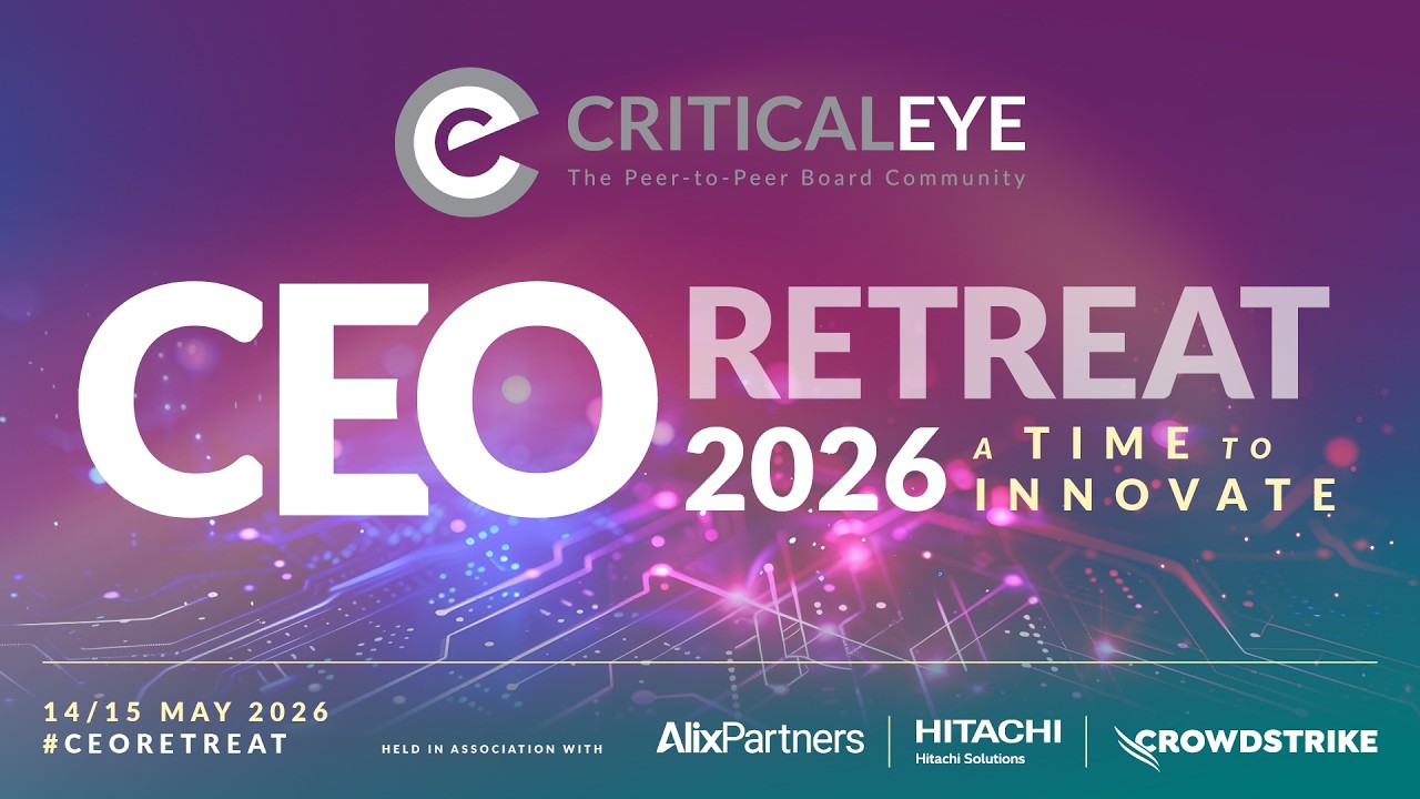 Criticaleye CEO Retreat - A Time to Innovate