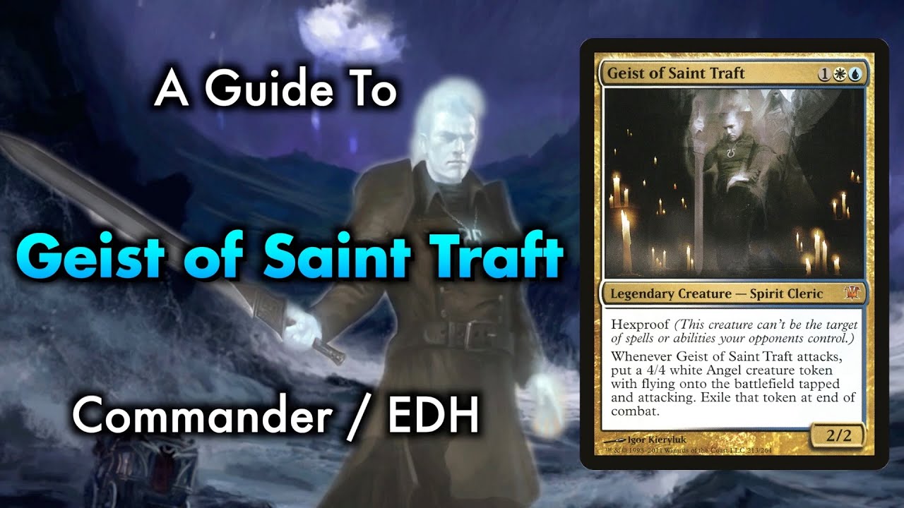 Вера и справедливость — руководство по Geist Of Saint Traft Commander / EDH для Magic: The Gathering