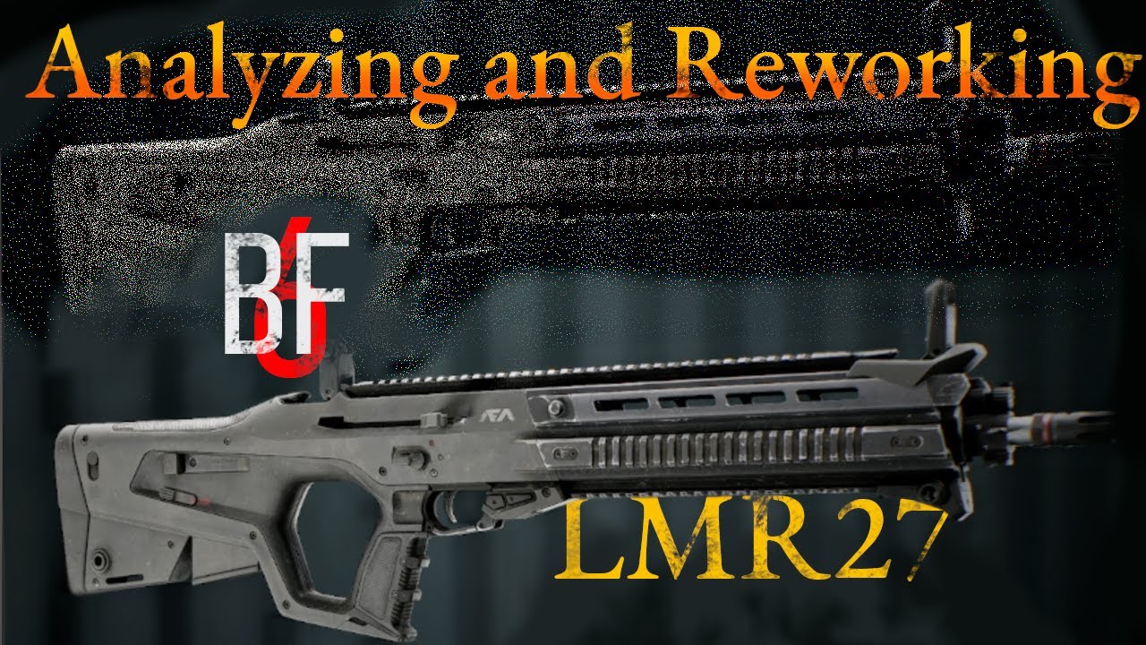 Переработка винтовки LMR27 из Battlefield 6.