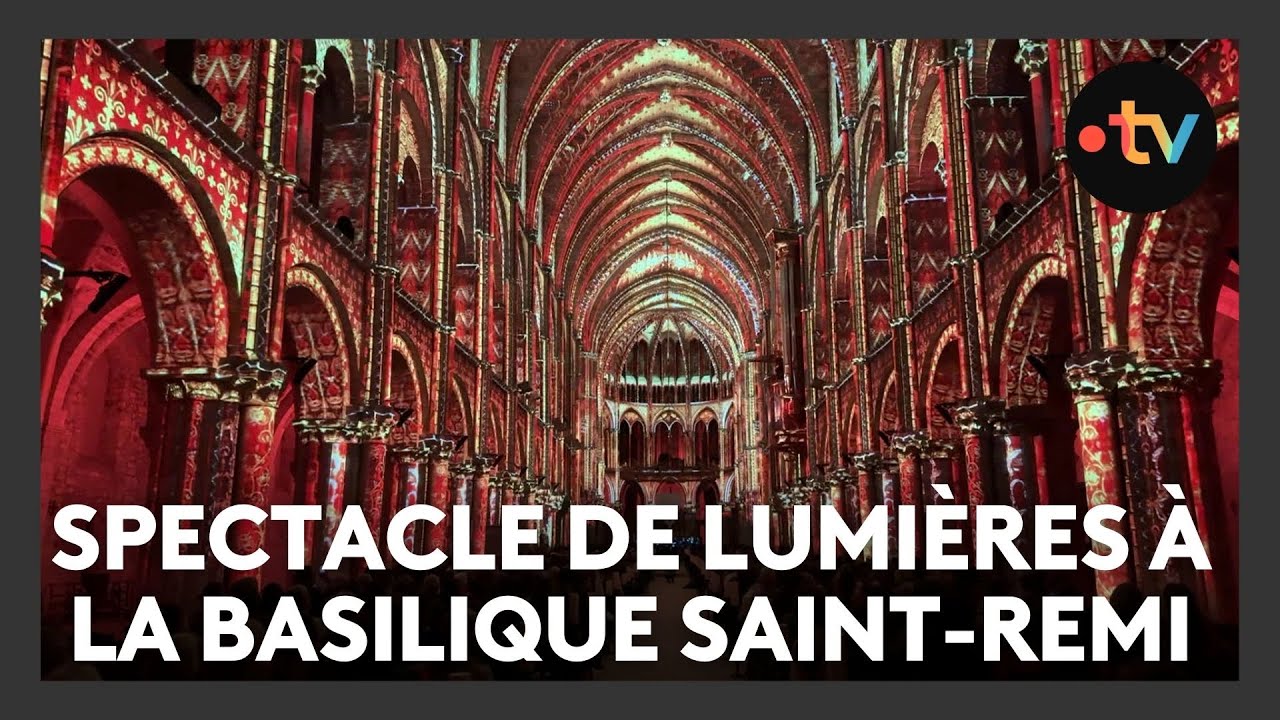 Le spectacle Luminiscence &agrave; la basilique Saint-Remi de Reims