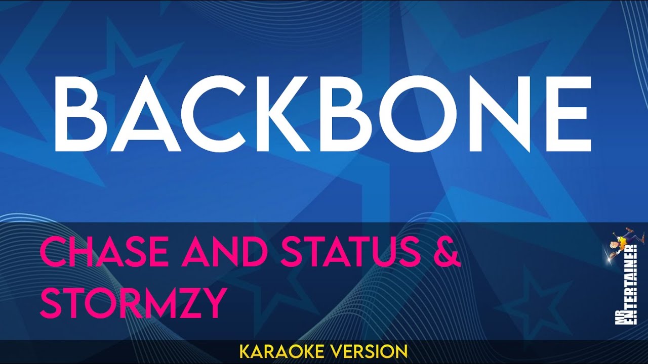 Backbone - Chase and Status & Stormzy (Karaoke Version) | MrEntertainerKaraoke