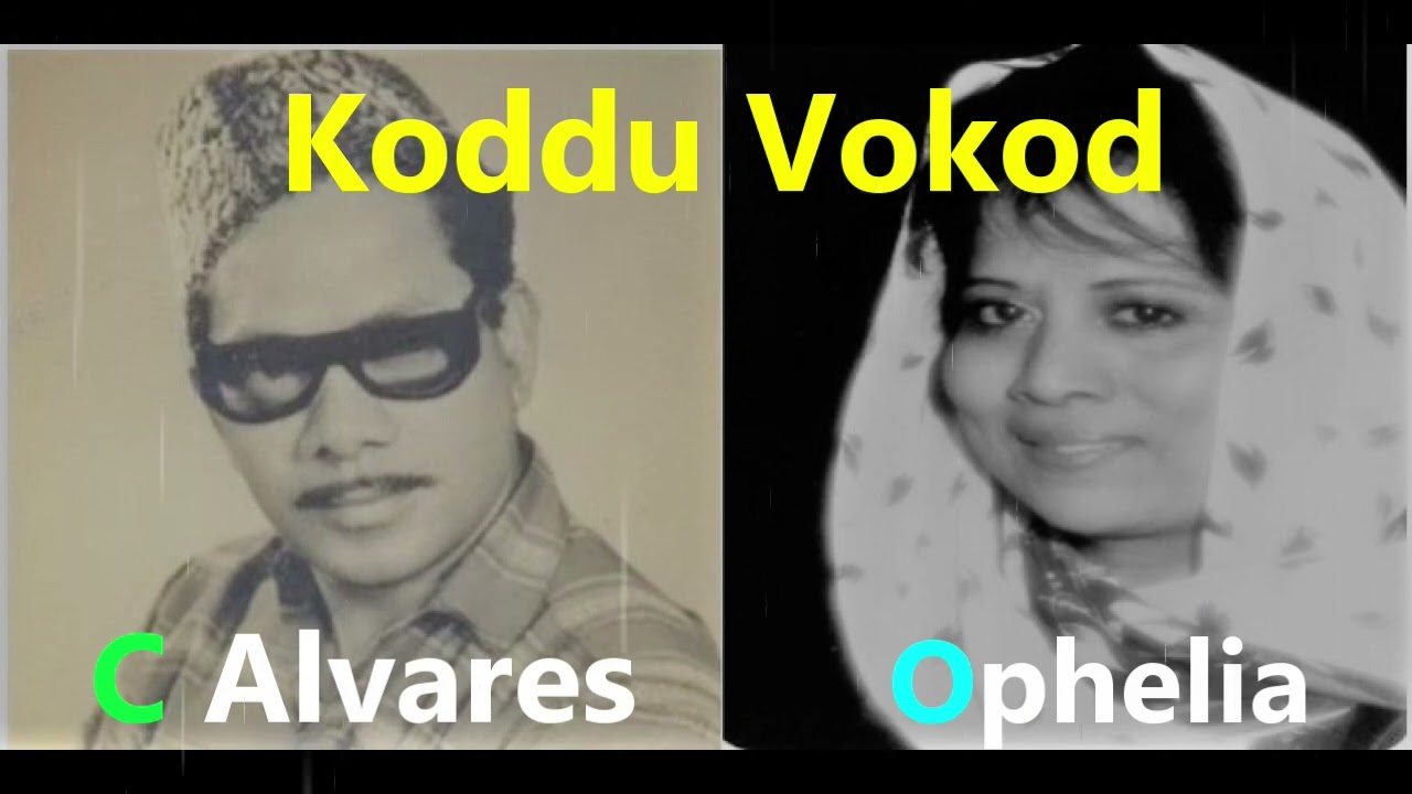 Konkani Duet Song Koddu Vokod By C Alvares & Ophelia