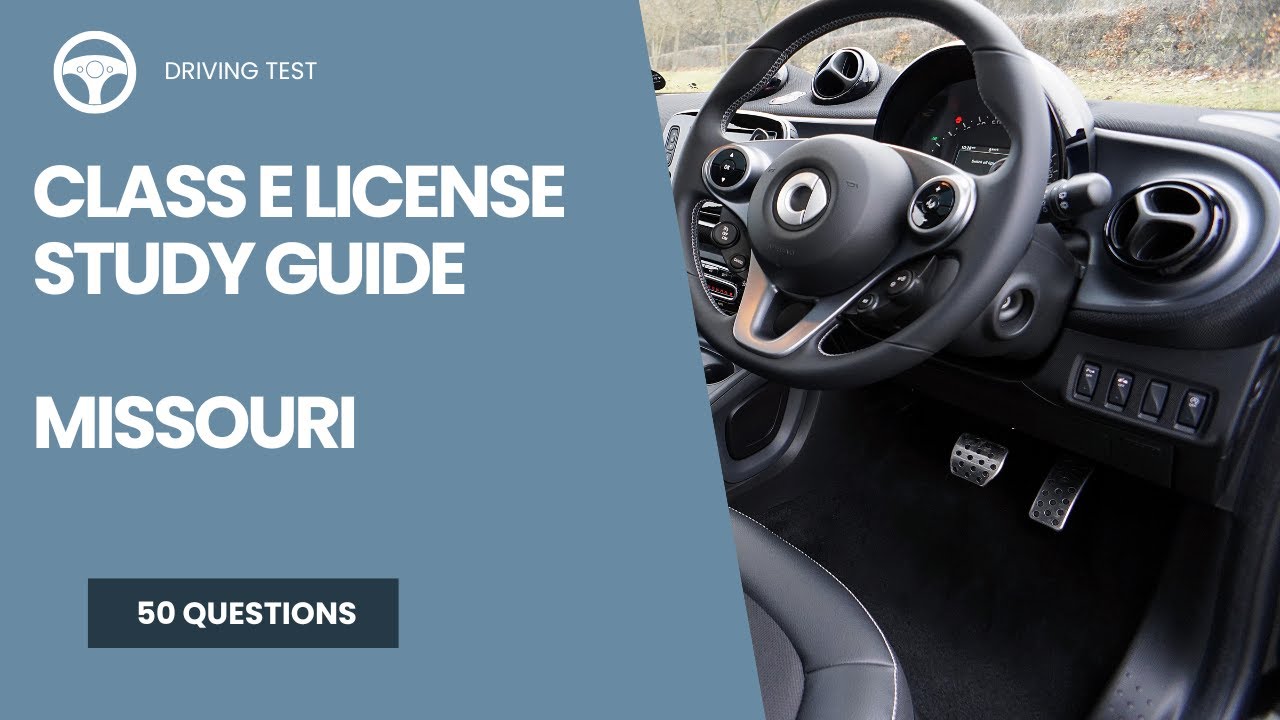 Missouri Class E License Study Guide ‐ Questions and Answers