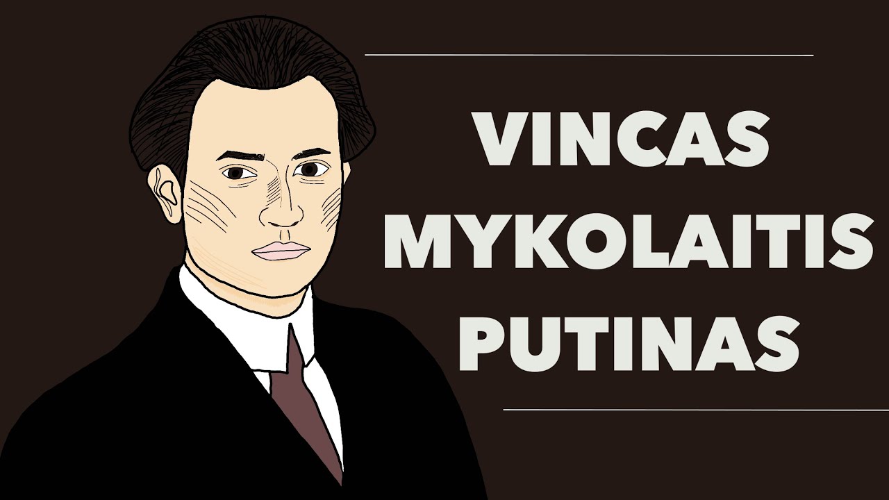 Vincas Mykolaitis - Putinas I LITERATŪROS AKCENTAI