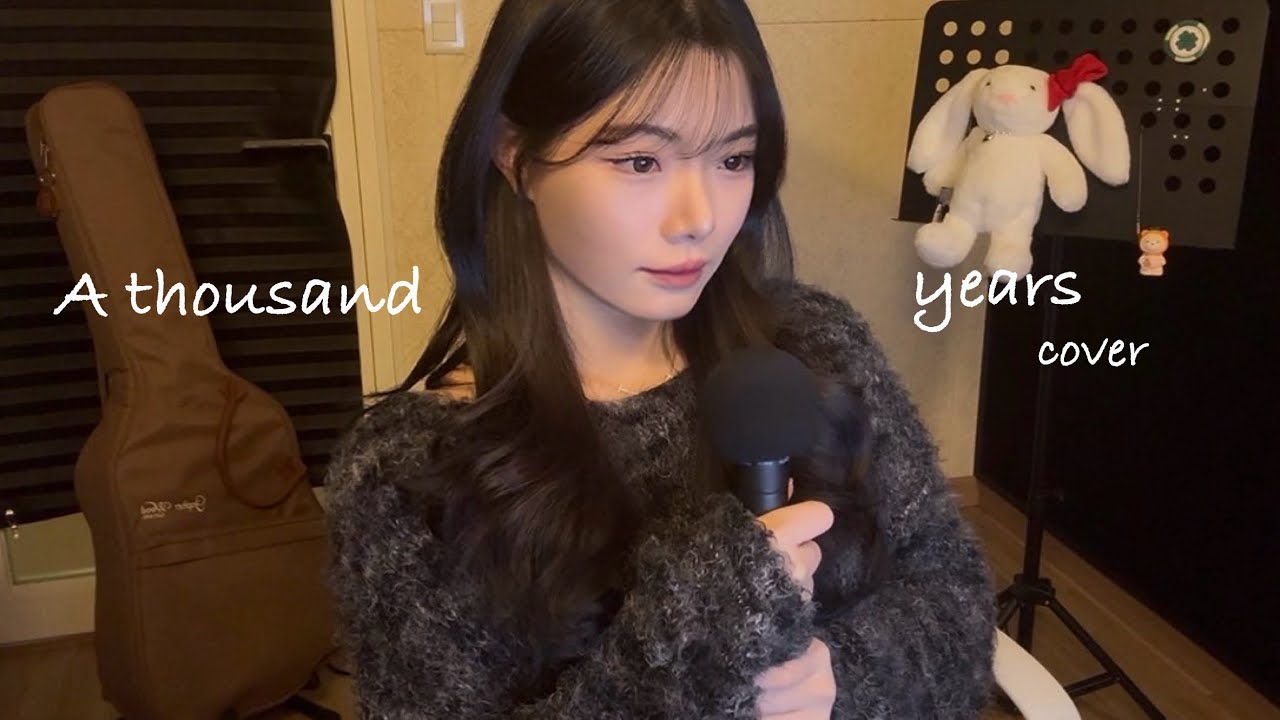 Christina Perri의 A thousand years를 cover 하기