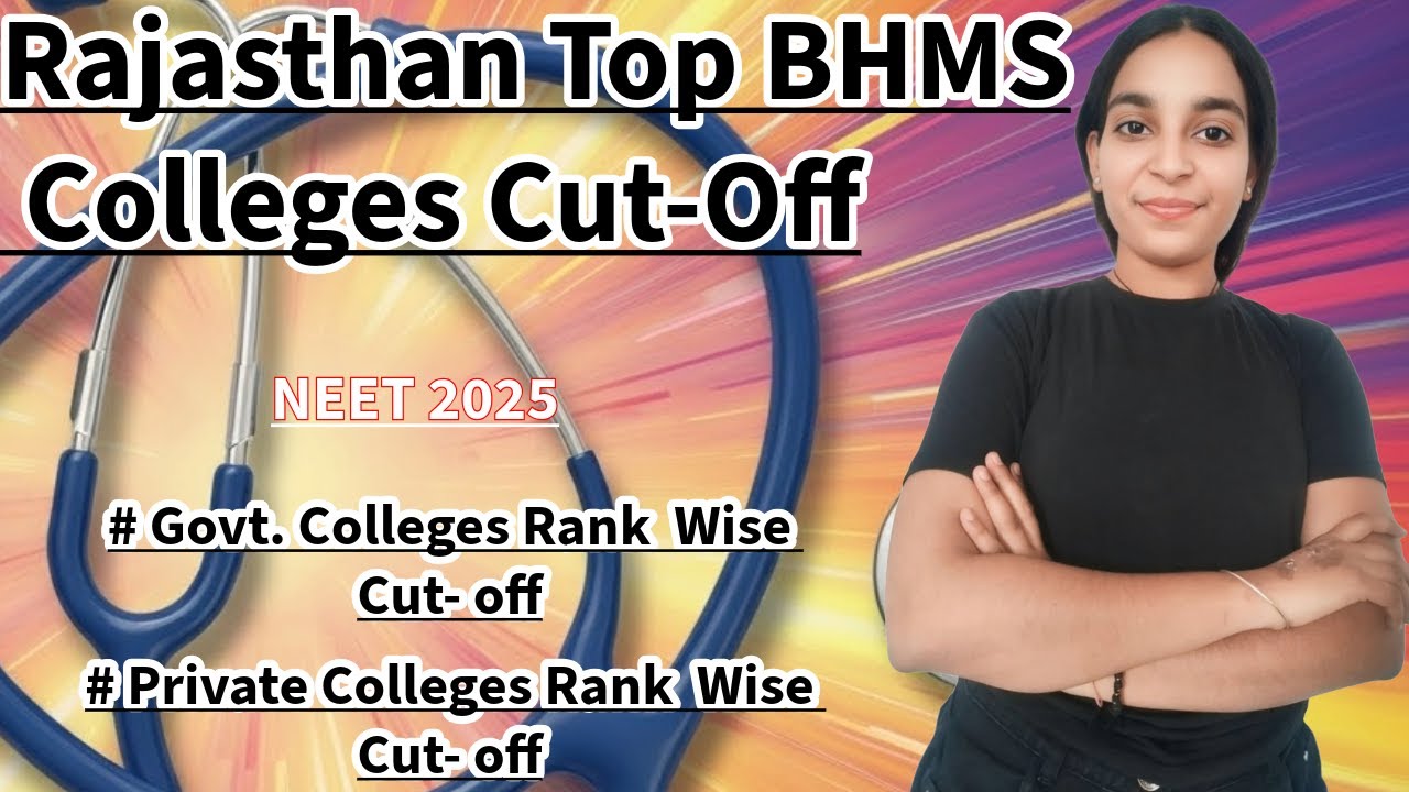 🔥🤩RAJASTHAN BHMS Cutoff COLLEGE WISE CUTOFF🔥2025Last RANK😱FEE Structure #BHMS #homeopathy #neetayush