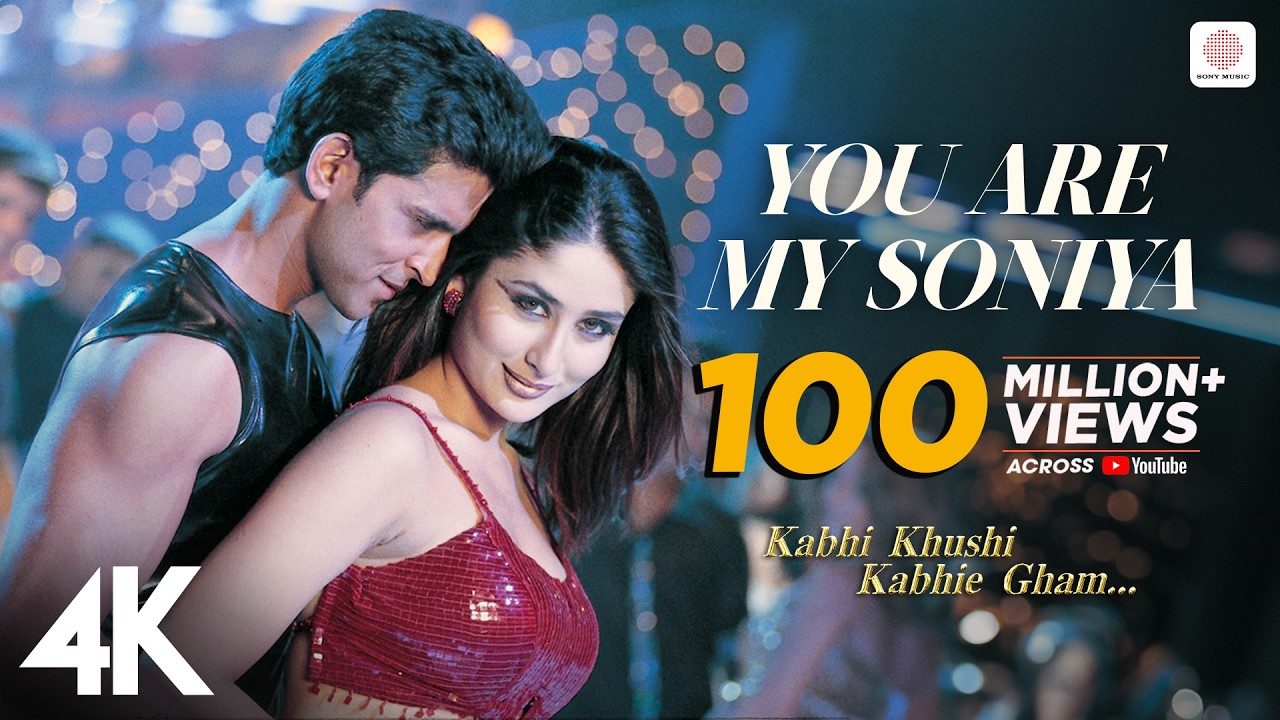 You Are My Soniya - K3G | Kareena Kapoor | Hrithik Roshan |@sonunigam  | @alkayagnik3875  | 4K