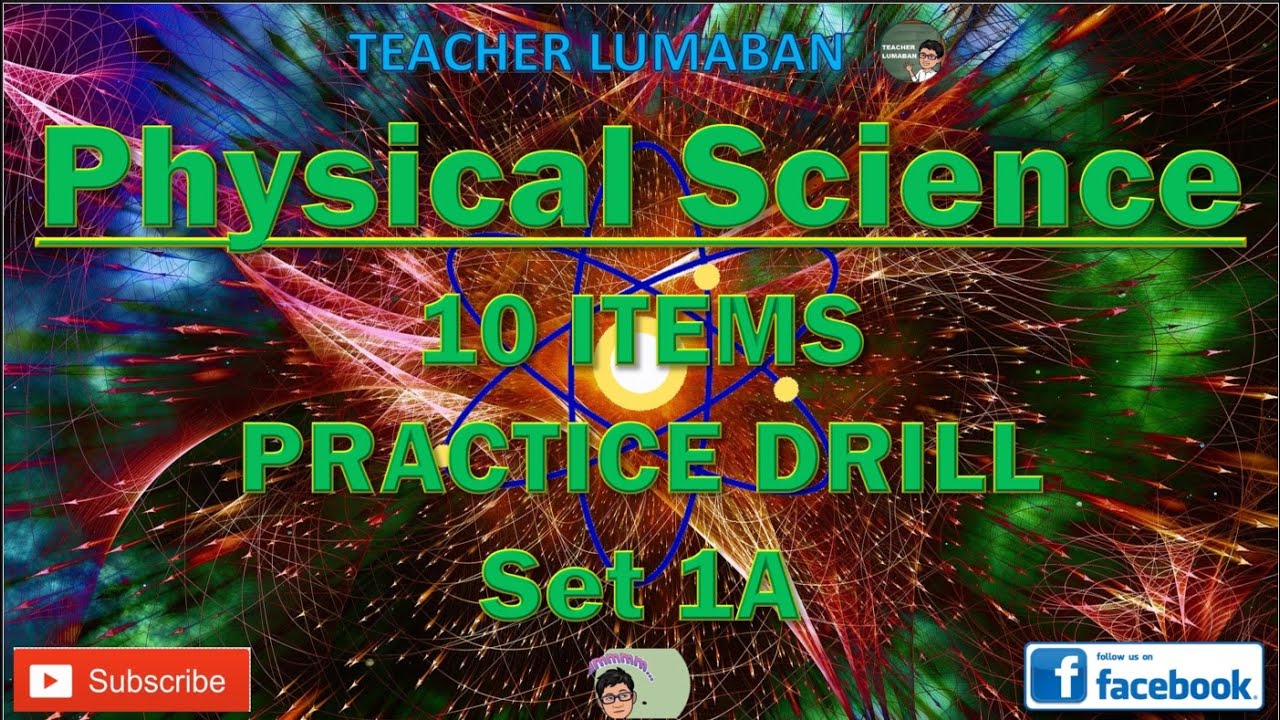Physical Science LET Practice Drill Set 1A