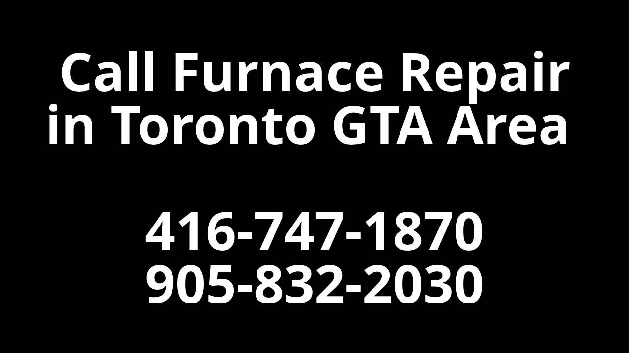Toronto Furnace Repair - Furnace Service Toronto - Furnace Installation Toronto