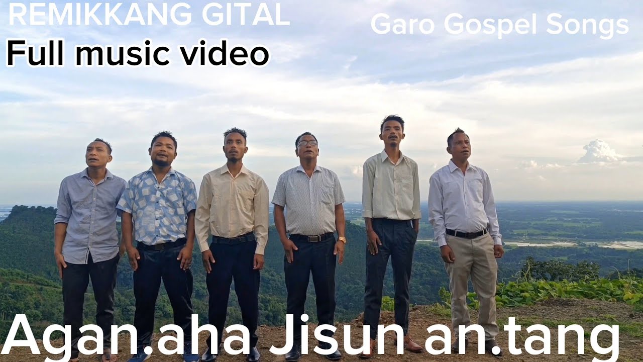 Agan.aha Jisun an.tang Garo Gospel Songs (REMIKKANG GITAL)