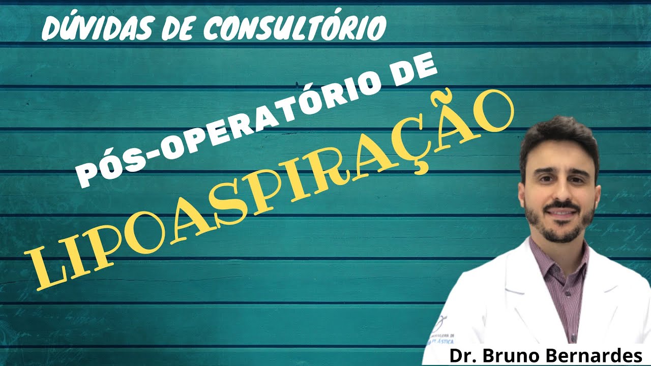 Como é o pós-operatório da LIPOASPIRAÇÃO/LIPOESCULTURA?