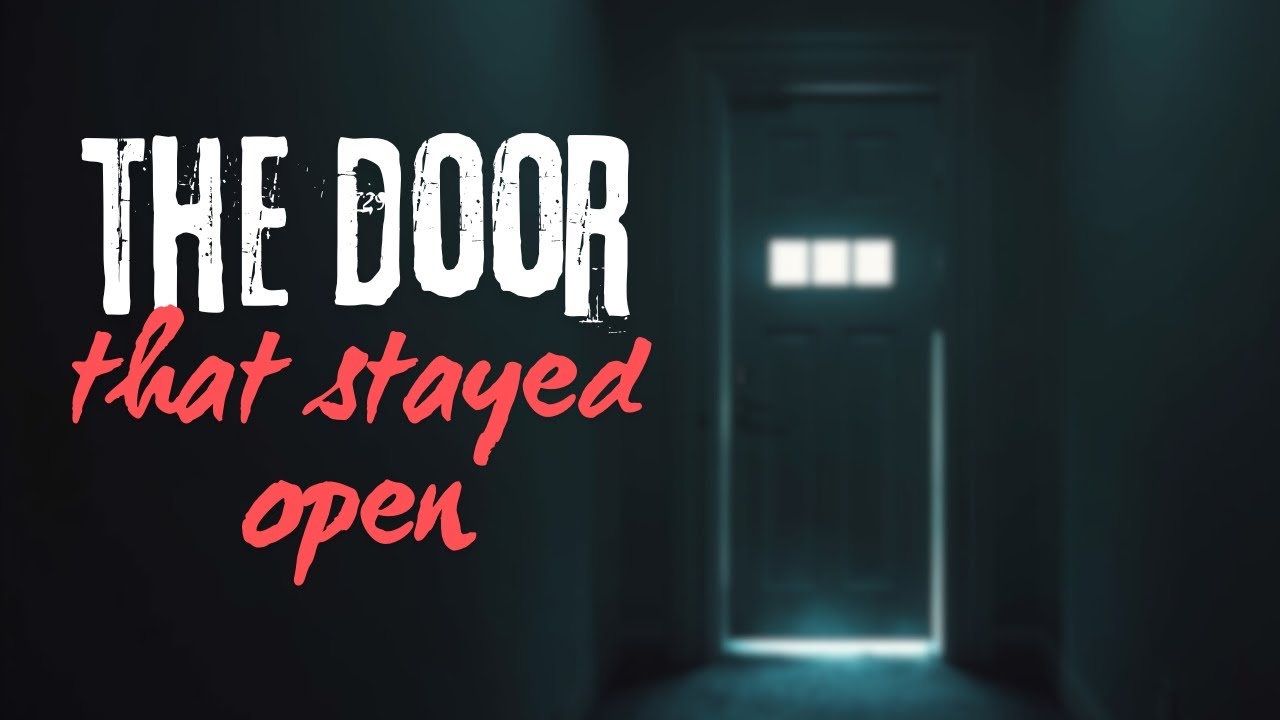 The Door That Stayed Open | HORROR SHORT STORY
