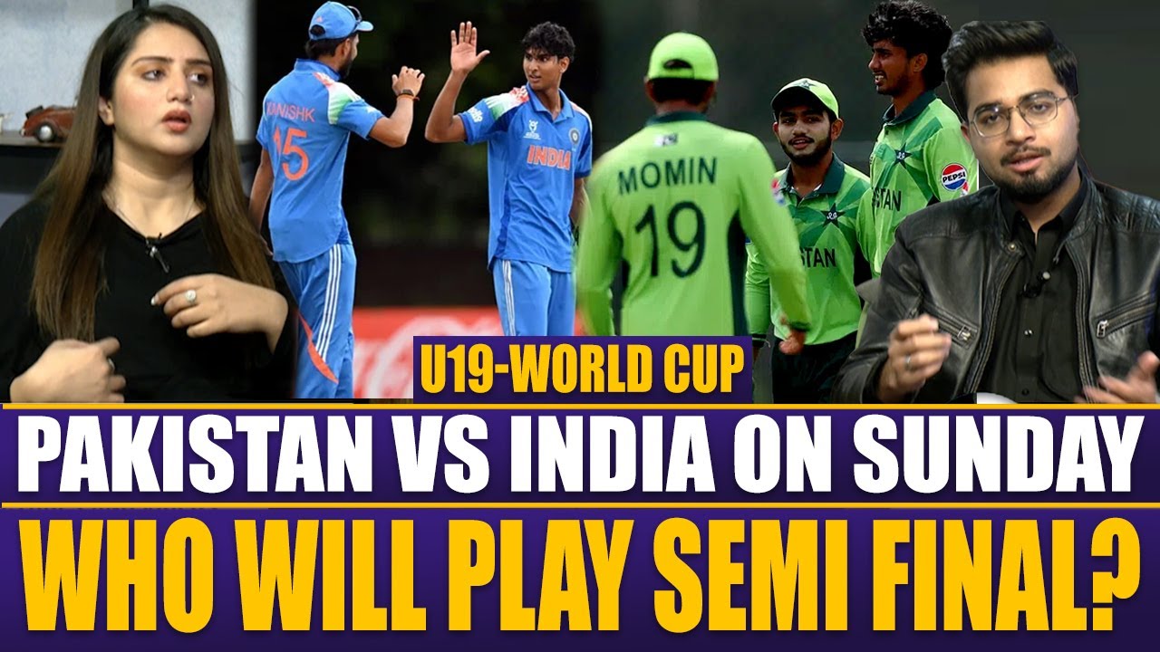 U19 World Cup | Pakistan Will Face India On Sunday | Who Will Play Semi Final? | Sports Round Up
