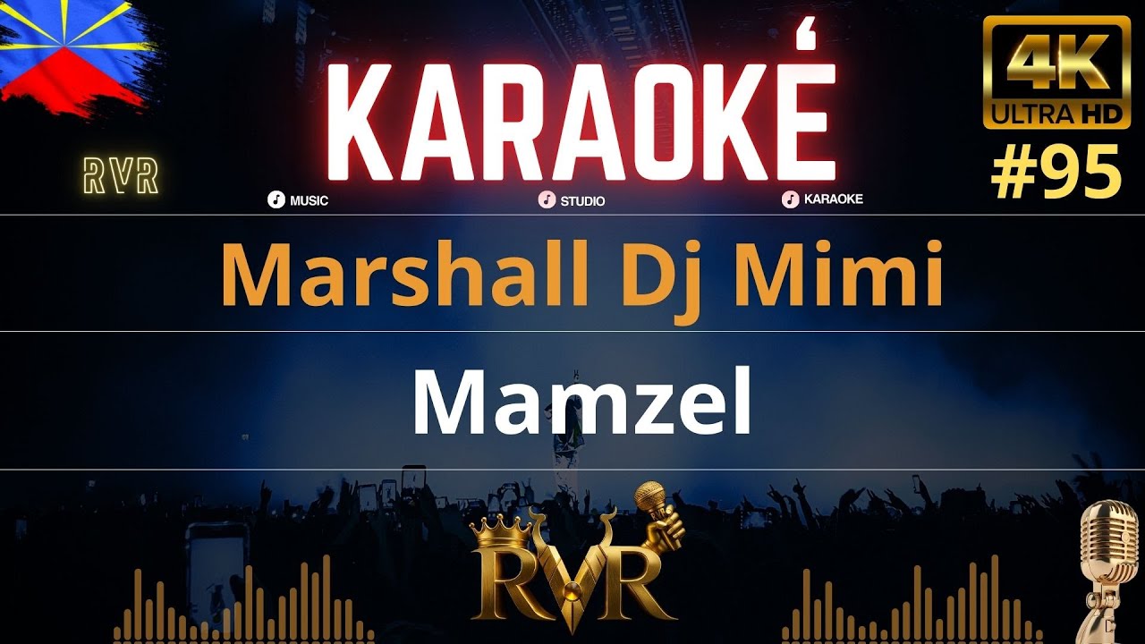 Marshall Dj Mimi - Mamzel (Karaoké)