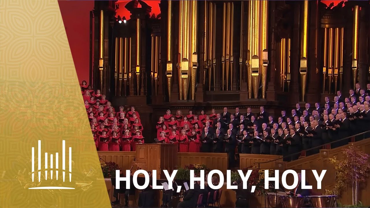 Holy, Holy, Holy | The Tabernacle Choir