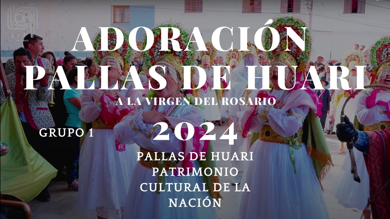 Adoración de las Pallas (Grupo 01) - HUARI OCTUBRE 2024
