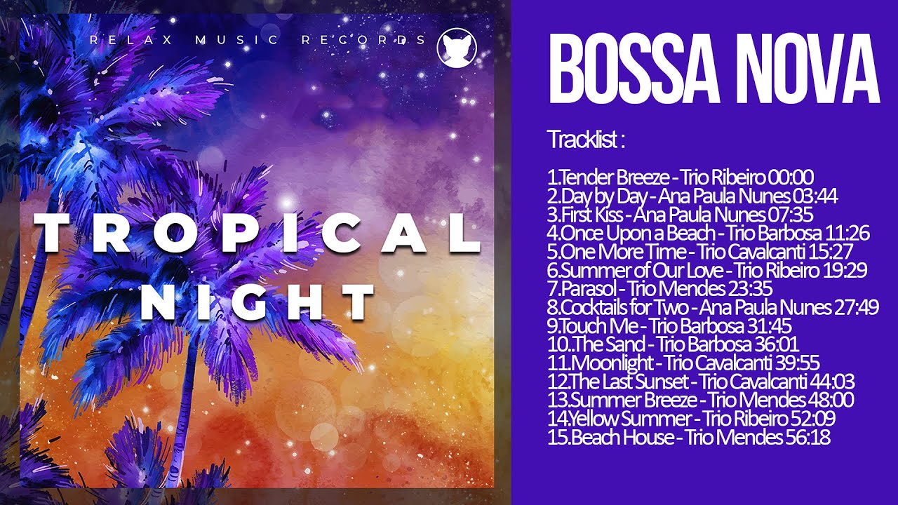 Tropical Night 🌴 [Bossa Nova]