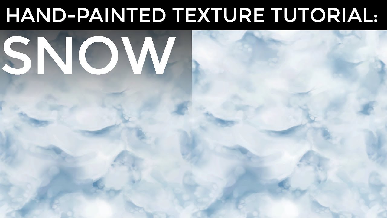 Hand-Painted Texture Tutorial: Snow