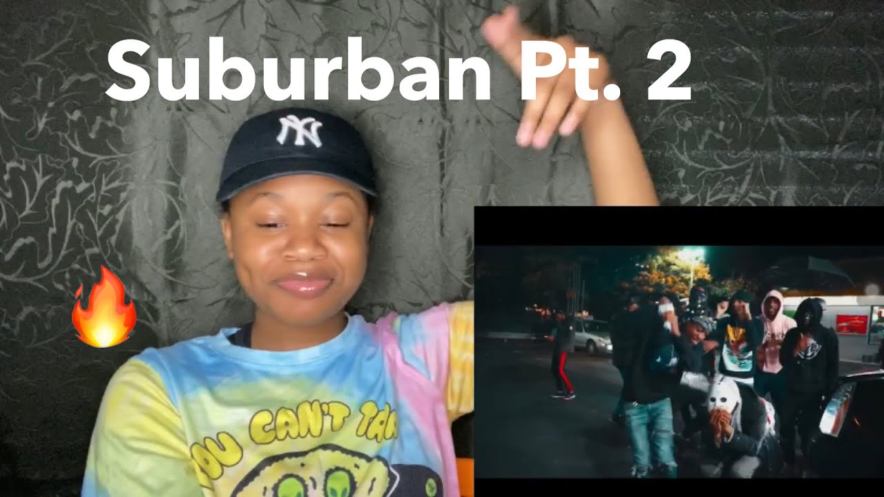 22gz- Suburban Pt.2 REACTION | Rahyn D’nice