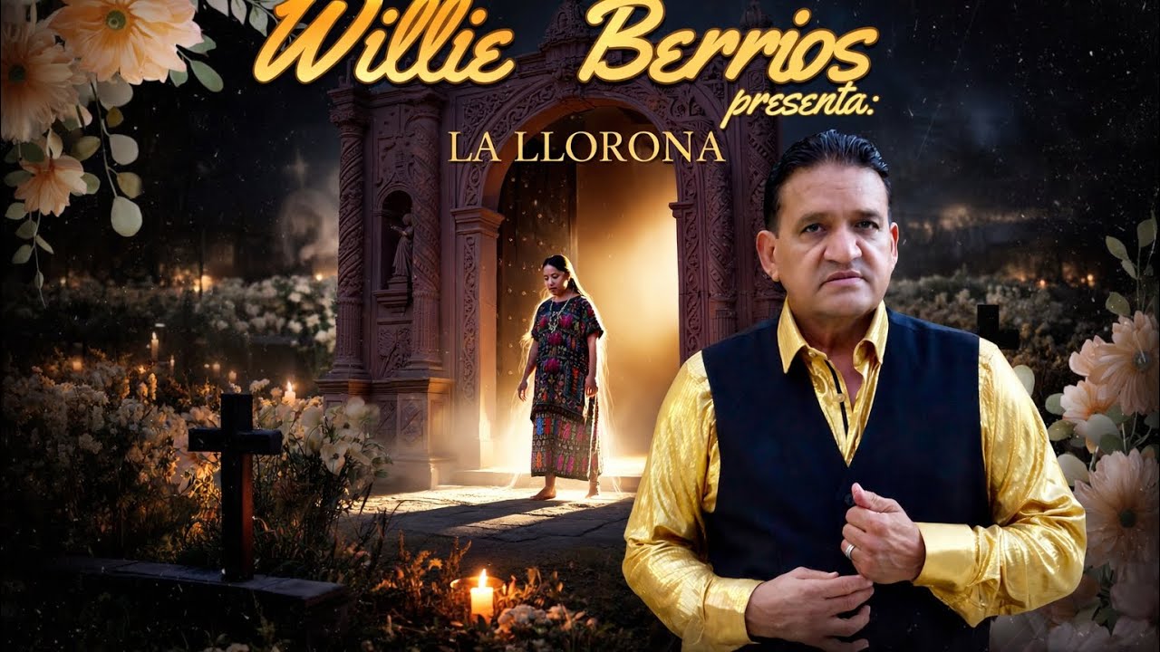 Willie Berrios - La Llorona