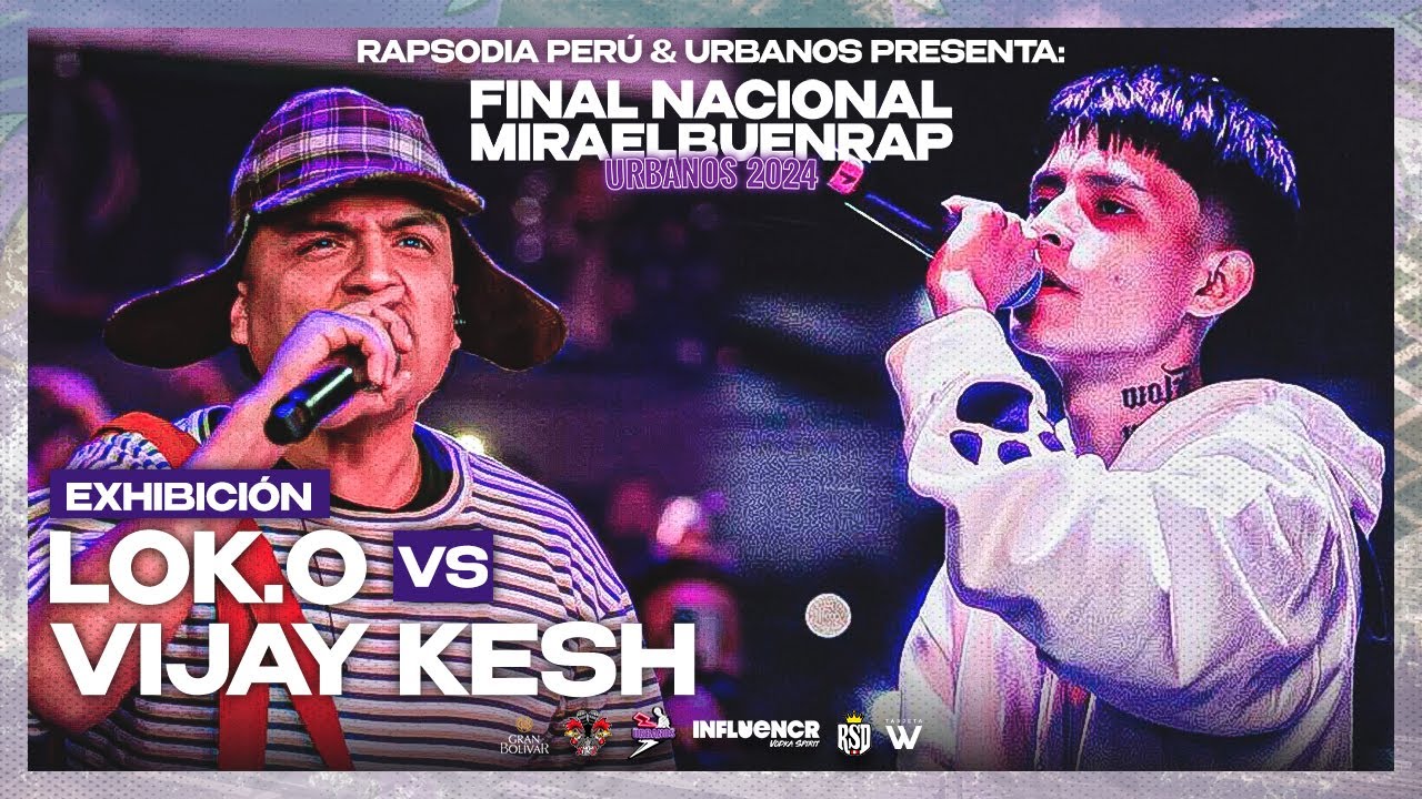 VIJAY KESH VS LOK.O (EXHIBICIÓN) - BATALLÓN 🔥|| FINAL NACIONAL MIRA EL BUEN RAP URBANOS 2K24