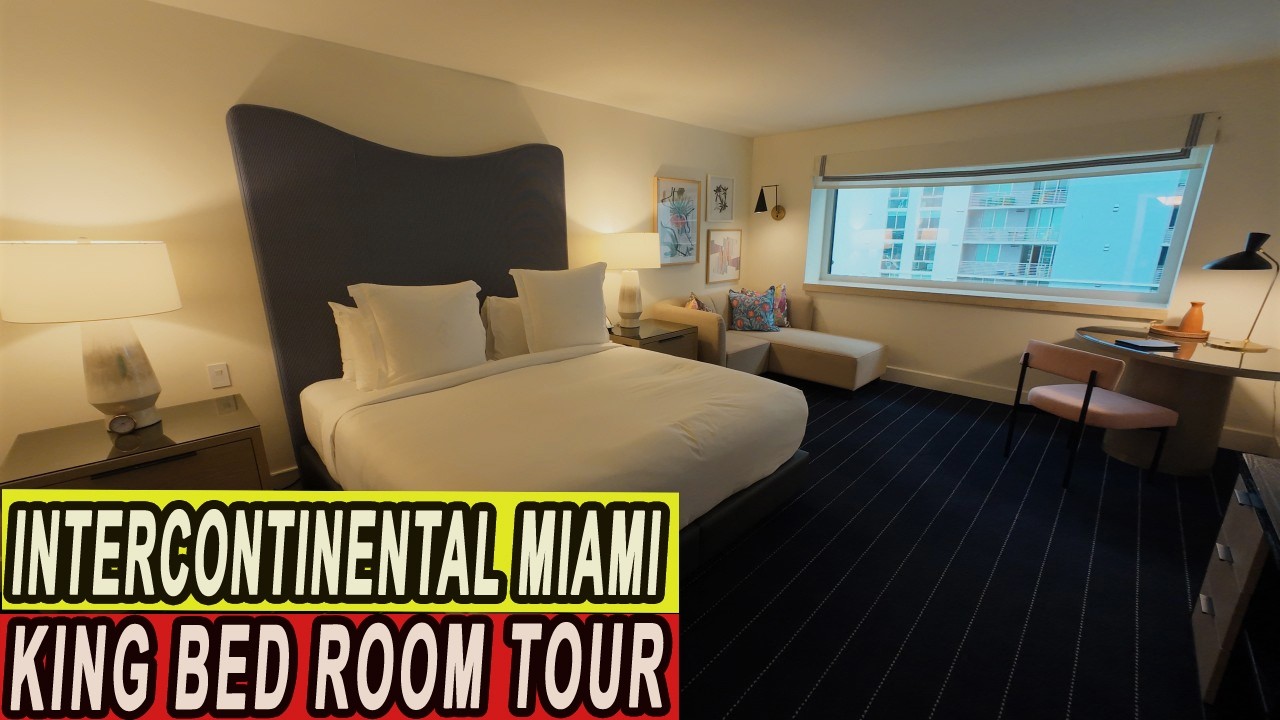 Intercontinental Miami King Bedroom Tour