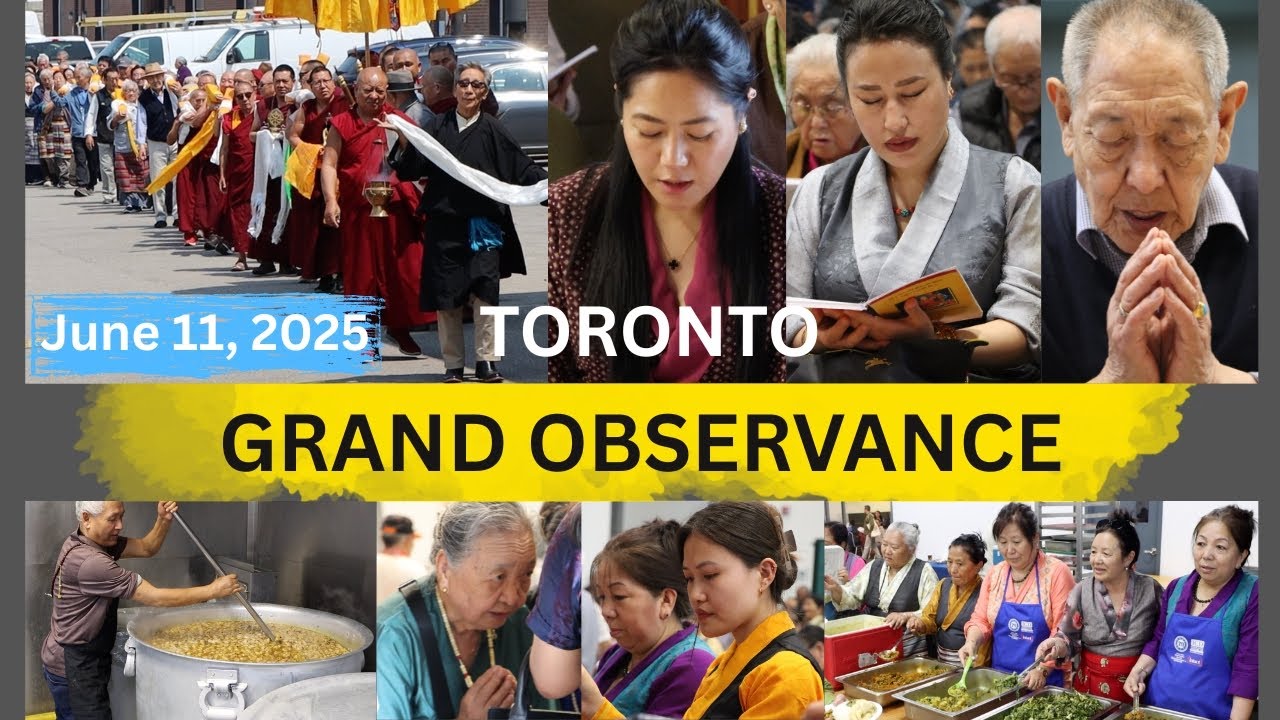 Grand Observance, June 11, 2025, Saka Dawa Day 15 | Toronto Tibetan Community