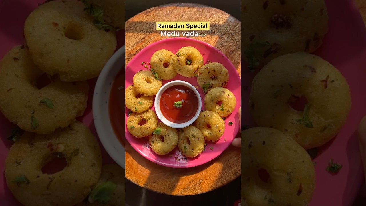 Ramadan day 3 &ldquo;medu vada&rdquo;🧆✨#shorts #youtubeshorts #ramadan #iftar