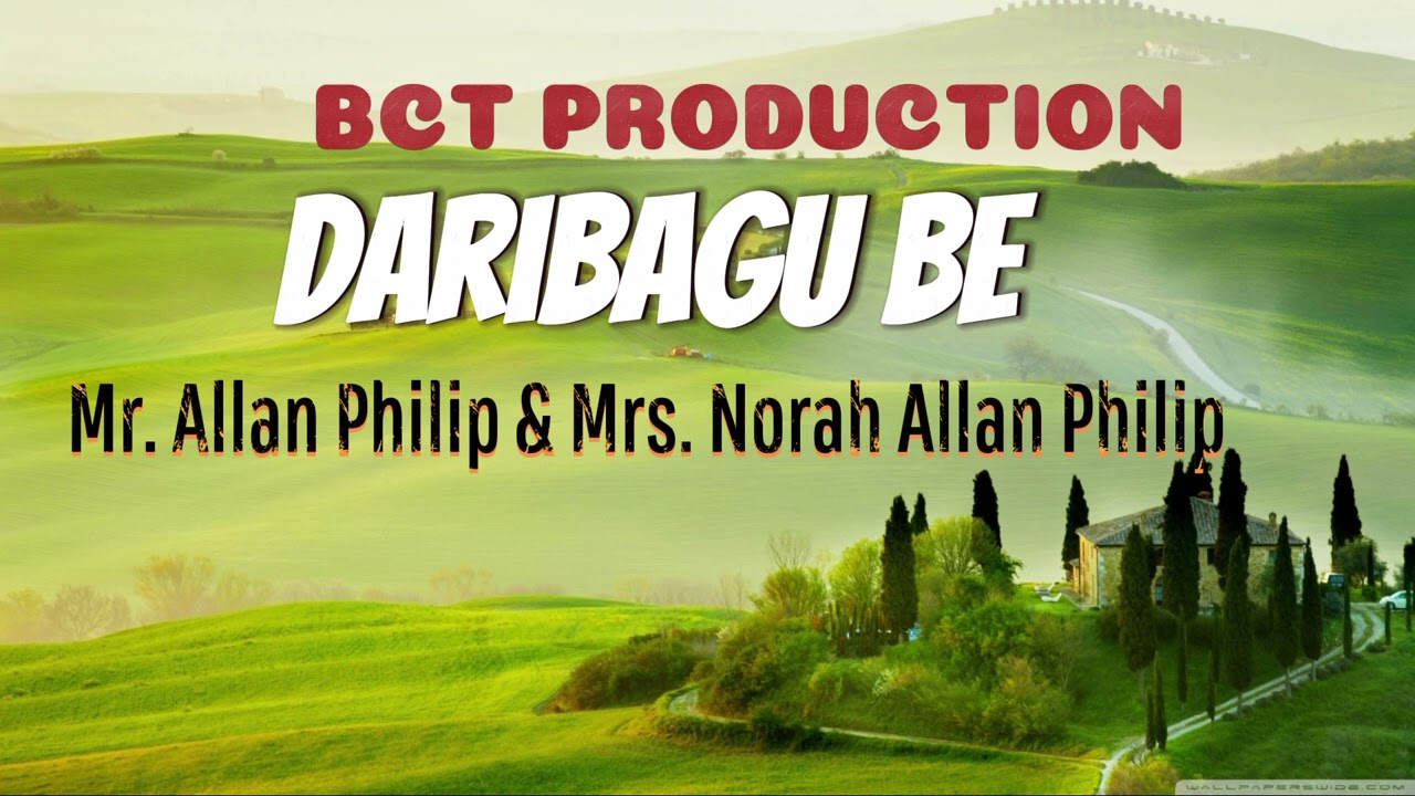 Daribagu be - Mr. Allan & Mrs Norah Allan Philip