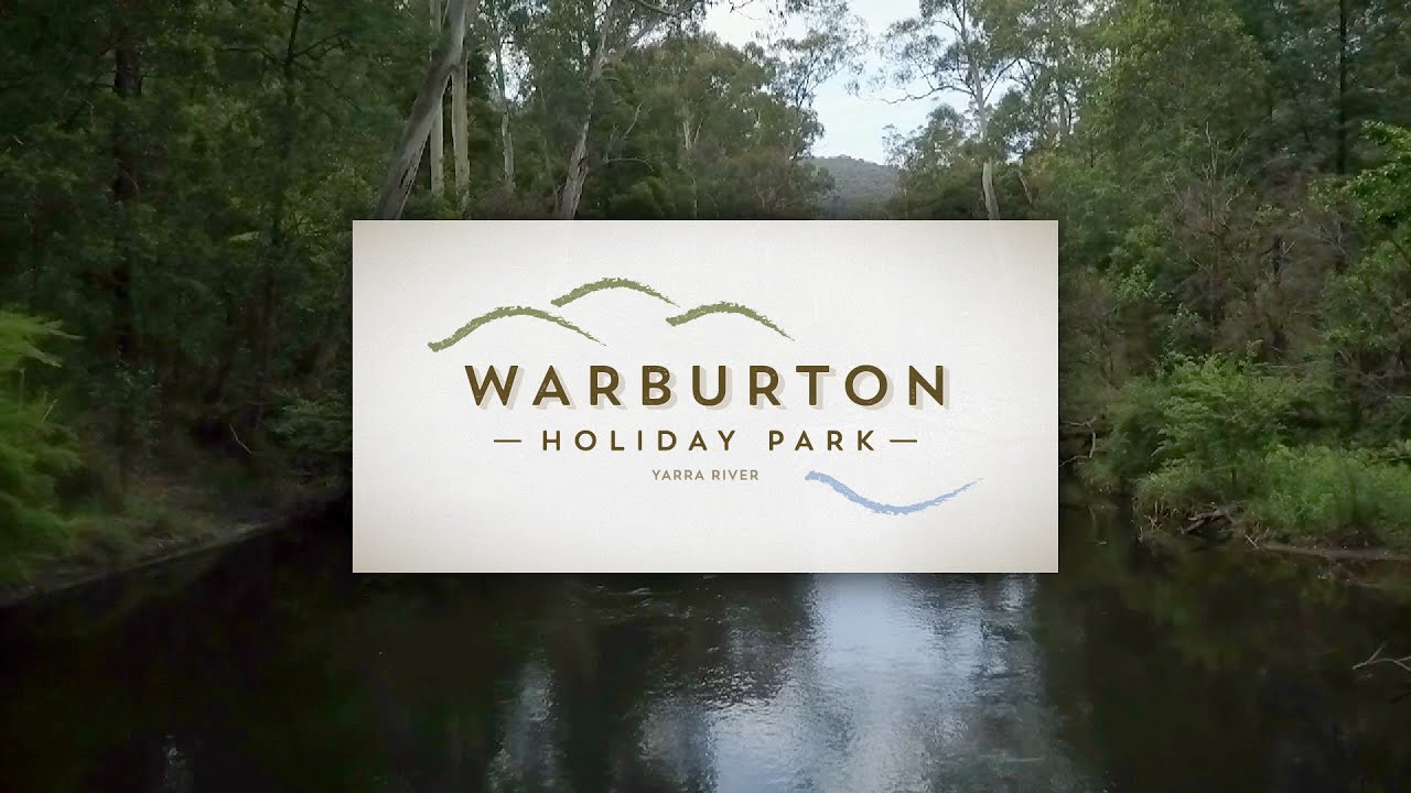 Warburton Holiday Park &ndash; Yarra River, Victoria, Australia