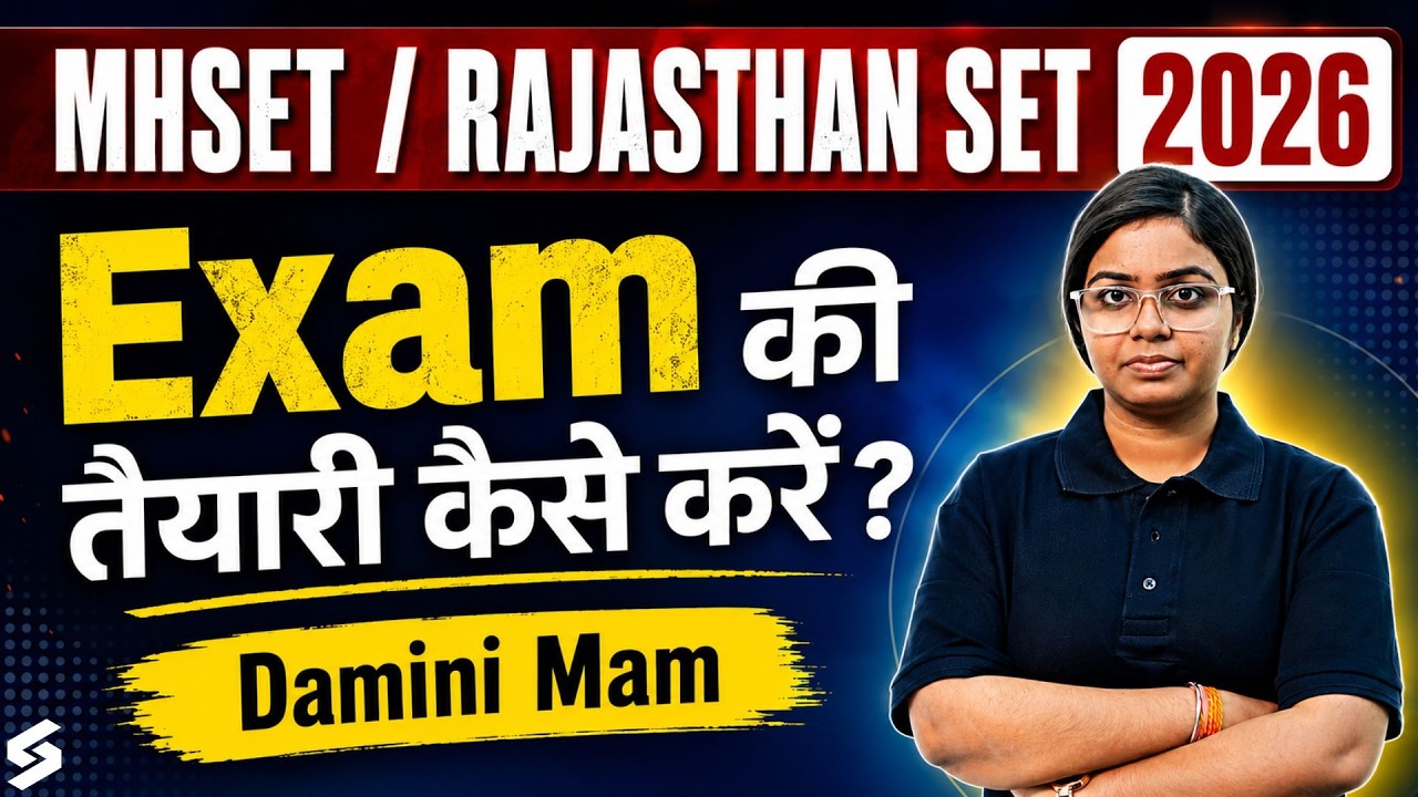 How to Prepare for MH SET & Rajasthan SET 2026 📚 | Complete Preparation Strategy | By Damini Ma&rsquo;am 🔥